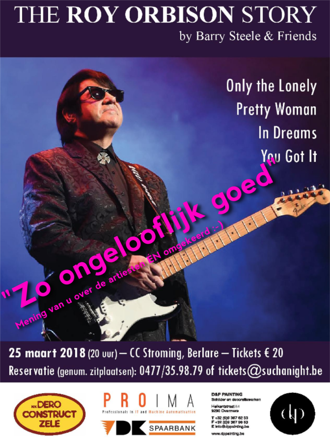 Barry Steele and friends - The Story of Roy Orbison bij Such A Night - CC Stroming Berlare